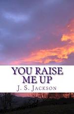 You Raise Me Up