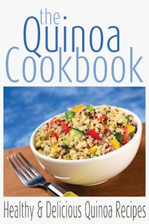 The Quinoa Cookbook