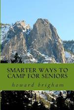 Smarter Ways to Camp for Seniors