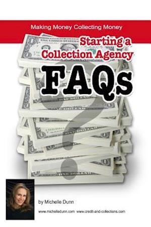 Starting a Collection Agency Faq's
