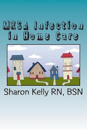 Mrsa Infection in Home Care