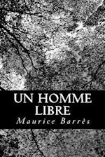 Un Homme Libre