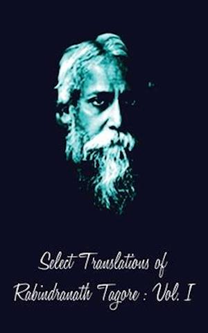 Select Translations of Rabindranath Tagore