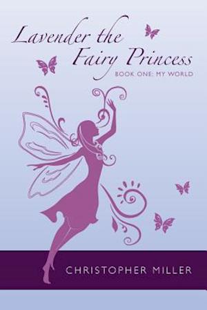 Lavender the Fairy Princess