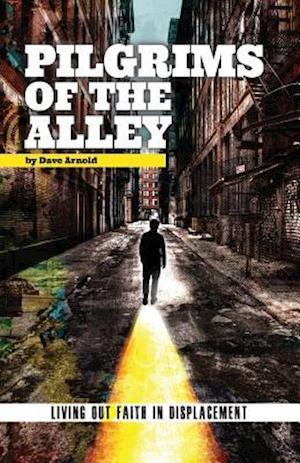 Pilgrims of the Alley