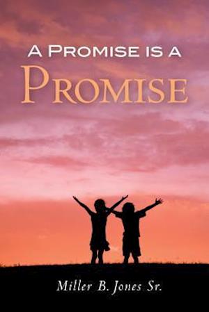 A Promise Is a Promise