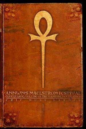 Annwn's Maelstrom Festival