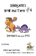 Dinosaur's Now and Then 4