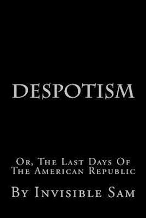 Despotism