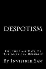 Despotism