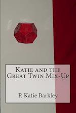 Katie and the Great Twin Mix-Up