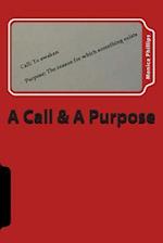 A Call & a Purpose