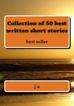 Collection of 50 Best Written Short Stories