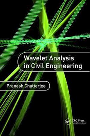 Wavelet Analysis in Civil Engineering