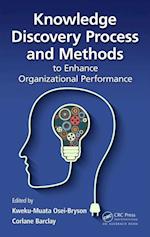 Knowledge Discovery Process and Methods to Enhance Organizational Performance