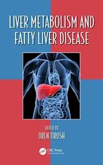 Liver Metabolism and Fatty Liver Disease