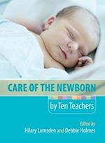 Care of the Newborn by Ten Teachers