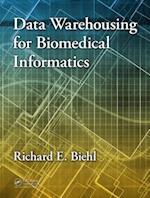 Data Warehousing for Biomedical Informatics