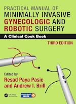Practical Manual of Minimally Invasive Gynecologic and Robotic Surgery