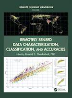Remotely Sensed Data Characterization, Classification, and Accuracies
