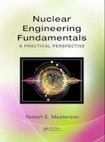 Nuclear Engineering Fundamentals