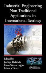 Industrial Engineering Non-Traditional Applications in International Settings