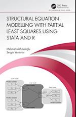 Structural Equation Modelling with Partial Least Squares Using Stata and R