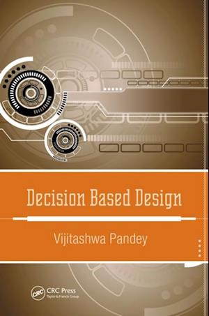 Decision Based Design