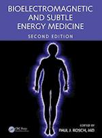 Bioelectromagnetic and Subtle Energy Medicine