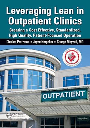 Leveraging Lean in Outpatient Clinics