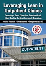 Leveraging Lean in Outpatient Clinics