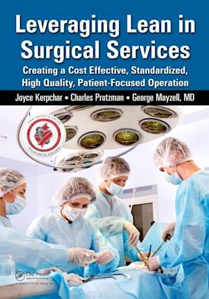 Leveraging Lean in Surgical Services