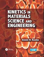 Kinetics in Materials Science and Engineering