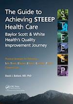The Guide to Achieving STEEEP™ Health Care