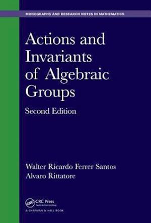 Actions and Invariants of Algebraic Groups