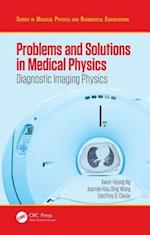 Problems and Solutions in Medical Physics