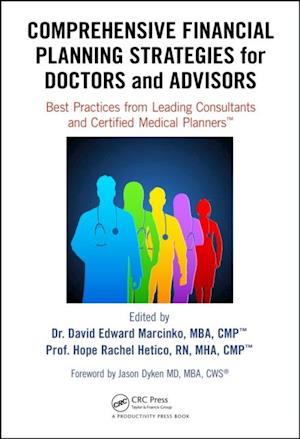 Comprehensive Financial Planning Strategies for Doctors and Advisors