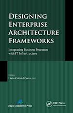 Designing Enterprise Architecture Frameworks