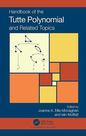 Handbook of the Tutte Polynomial and Related Topics