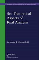 Set Theoretical Aspects of Real Analysis