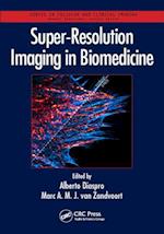 Super-Resolution Imaging in Biomedicine