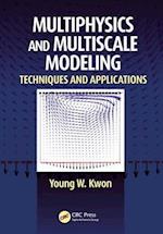 Multiphysics and Multiscale Modeling