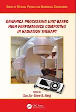 Graphics Processing Unit-Based High Performance Computing in Radiation Therapy