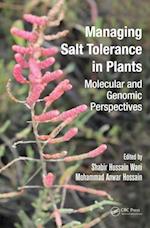 Managing Salt Tolerance in Plants