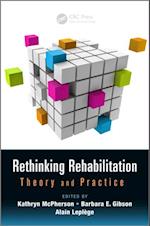 Rethinking Rehabilitation