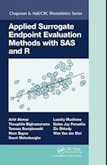 Applied Surrogate Endpoint Evaluation Methods with SAS and R
