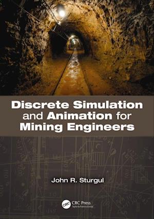 Discrete Simulation and Animation for Mining Engineers