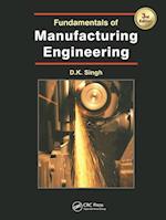 Fundamentals of Manufacturing Engineering, Third Edition