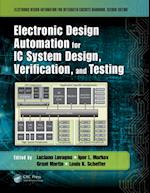 Electronic Design Automation for IC System Design, Verification, and Testing