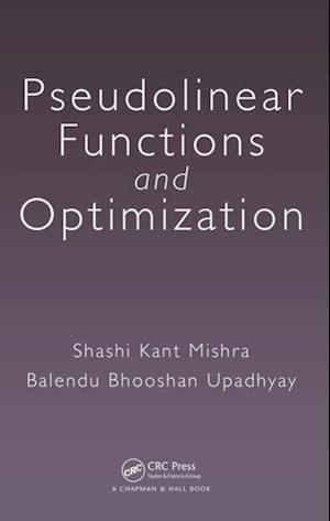 Pseudolinear Functions and Optimization